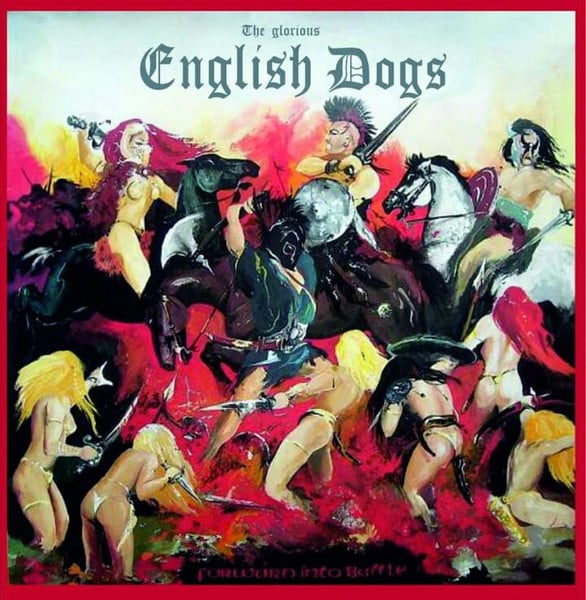 Image of English Dogs – "Forward Into Battle" CD