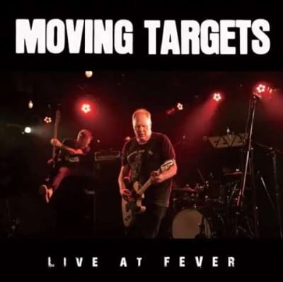 Image of MOVING TARGETS - LIVE AT FEVER CD (JAPANESE IMPORT - LIMITED)