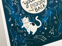 Image 2 of I Love You to the Moon and Back Art Print
