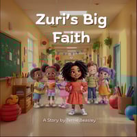 Image 2 of Zuri’s Big faith 