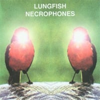 LUNGFISH-NECOPHONES LP