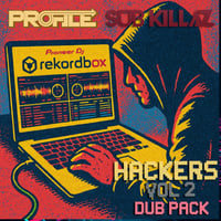 PROFILE & SUB KILLAZ PRESENTS HACKERS VOL 2
