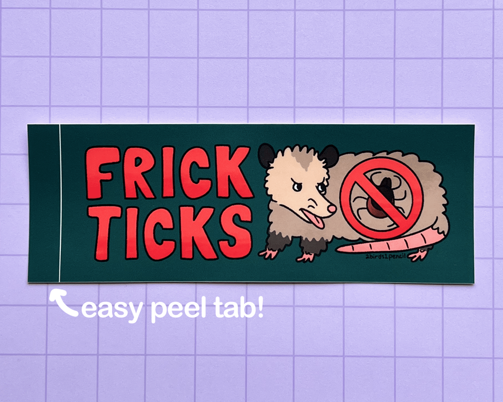 Image of Frick ticks opossum bumper sticker