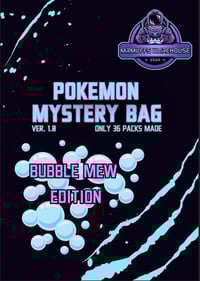 Pokemon Mystery Bag Ver. 1.0 Bubble Mew Chase Edition