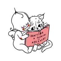 Image 1 of Don't Be A ****** *******! Print