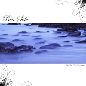 Image of Guide to Oxygen - Ben Solo CD SOLD OUT!!!!