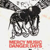 Mercy Music x Danger Days Split