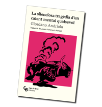 Image 1 of La silenciosa tragèdia d'un calent mental, de G. Andriola
