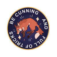 Be Cunning and Full of Tricks Sticker