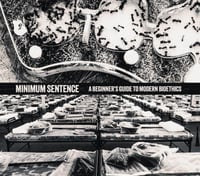 *PRE-ORDER* Minimum Sentence - A Beginner's Guide To Modern Bioethics CD (Tesco)