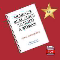 Image 1 of MCNEAL's Real Guide to Being a Woman