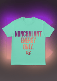 Image 4 of The Nonchalant Energy Signature Tee