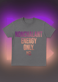 Image 5 of The Nonchalant Energy Signature Tee