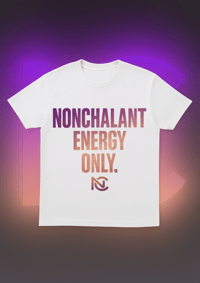 Image 6 of The Nonchalant Energy Signature Tee