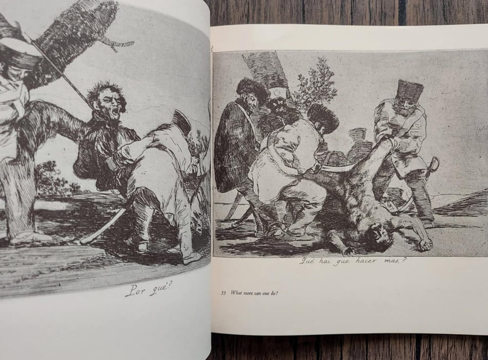 The Disasters of War, by Francisco Goya