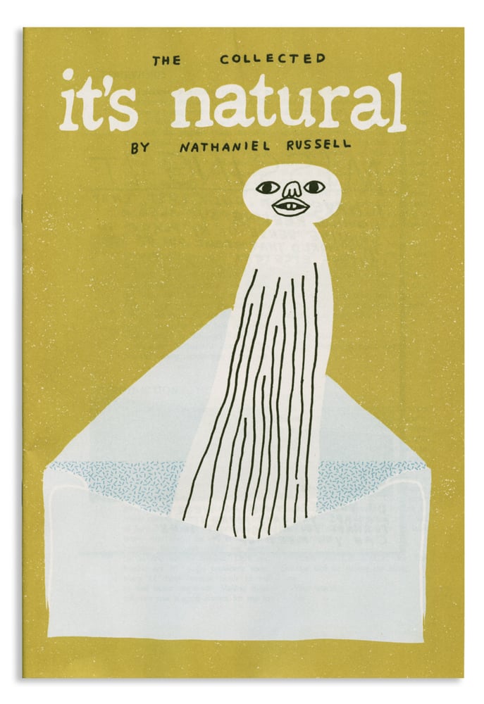Image of The Collected "It's Natural" by Nathaniel Russell