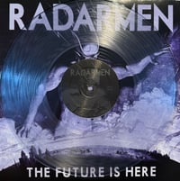 Image 3 of RADARMEN - The Future Is Here (LP)