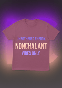 Image 3 of The Nonchalant Vibes Tee