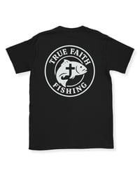Image 2 of True Faith Fishing T-Shirt - Black