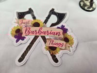 Image 2 of Just Barbarian Things Sticker