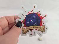 Image 2 of Guess I'll Die Sticker