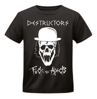 Image 2 of DESTRUCTORS - 'FUCK THE ADICTS' TSHIRT White OR Black.