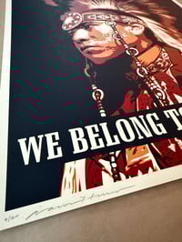 Image 2 of Ernesto Yerena LIMITED EDITION "We Belong to the Land" Silkscreen
