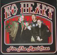 Image 1 of NO HEART 'For The Real Ones' lp