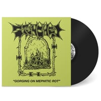 STENCHED – Gorging on Mephitic Rot MLP (Black Vinyl)