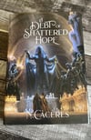 Pre-Order - A Debt of Shattered Hope - Special Edition Hardback