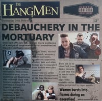 HANGMEN - Debauchery In The Mortuary (LP)