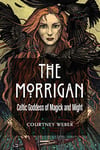 The Morrigan- Courtney Weber
