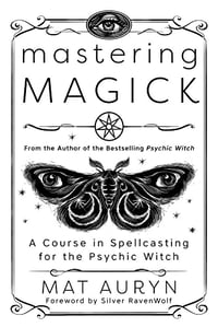 Mastering Magick- Mat Auryn