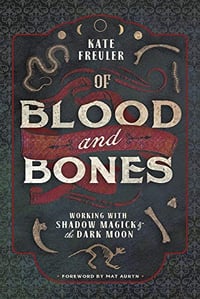 Of Blood and Bones- Kate Freuler