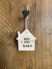 Image 3 of House Hanging Decoration 'our 1st home' or 'home sweet home'