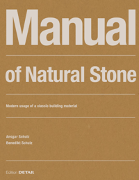 Image 1 of MANUAL OF NATURAL STONE - Ansgar SCHULZ / Benedikt SCHULZ