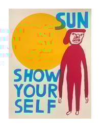 SUN SHOW YOUR SELF