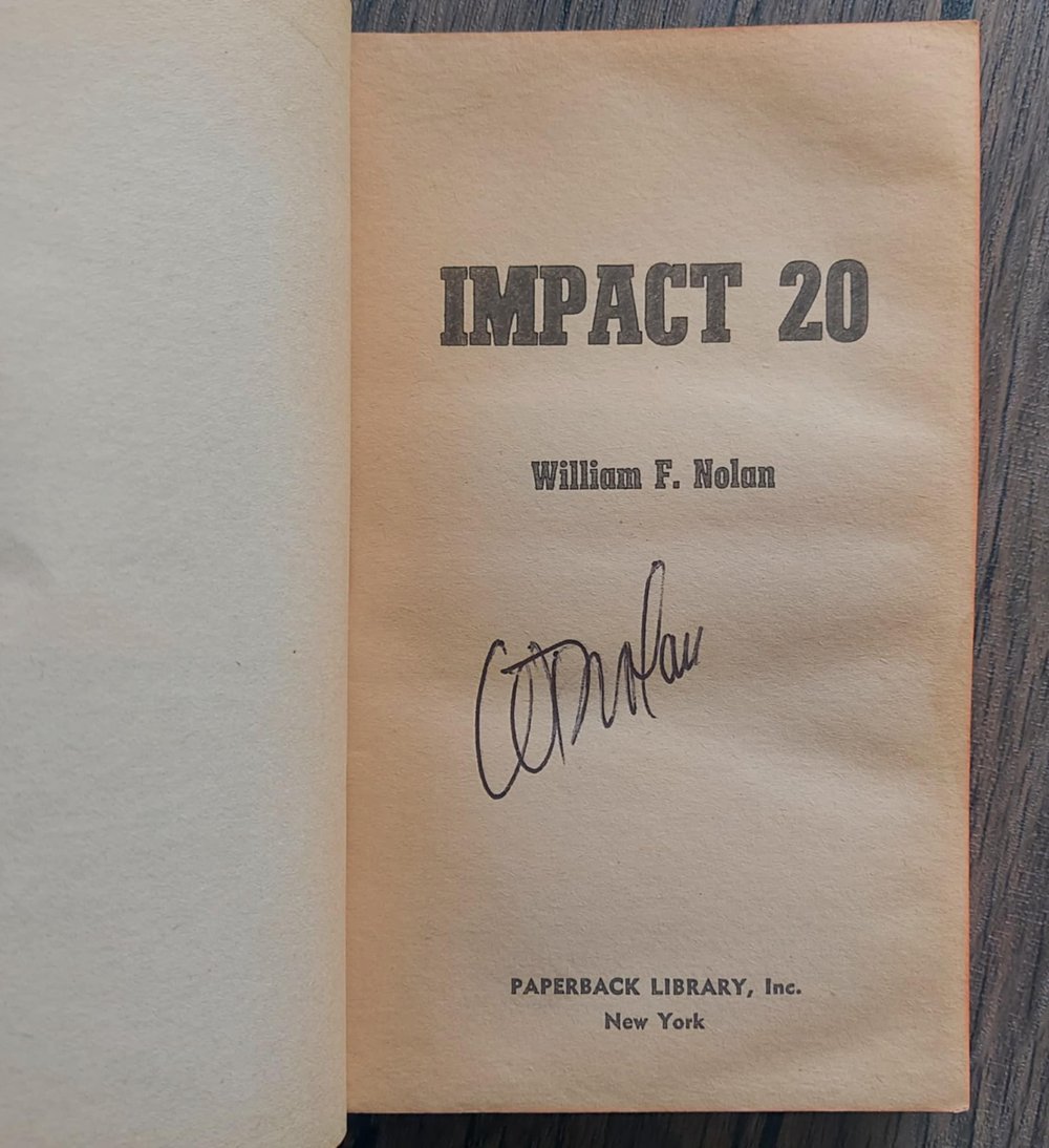 Impact-20, by William F. Nolan - SIGNED