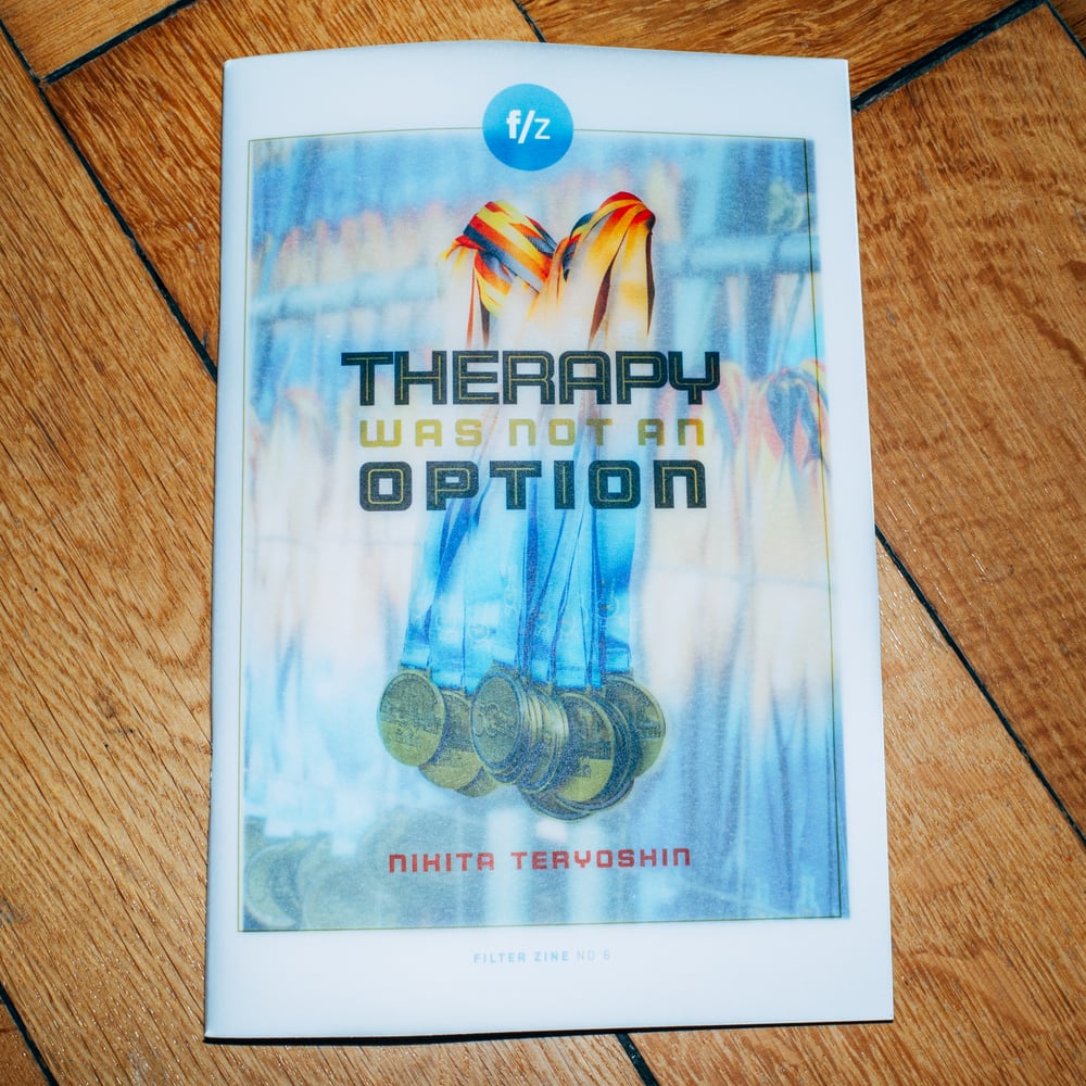 Image of "Therapy was not an option" by Nikita Teryoshin (signed)