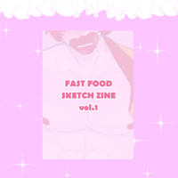 Fastfood Sketch vol.1 zine