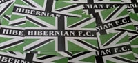 Image 2 of Pack of 25 10x5cm Hibs, Hibernian Green CCS Style Football/Ultras Stickers.