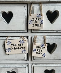 Image 5 of 'enjoy the now', 'I can & I will' or 'you are fabulous' tile