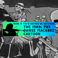 PBS Danse Macabre Cartoon Bumper Sticker