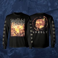Unholy - ( PRE-ORDER ) Full color 4 sided Long Sleeve Shirt