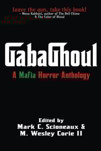 Image 1 of GabaGhoul: A Mafia Horror Anthology