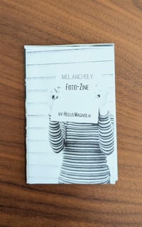 Image 1 of Melancholy Foto-Zine