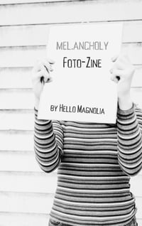 Image 4 of Melancholy Foto-Zine