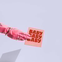 Image 1 of Baby Baby Baby Card