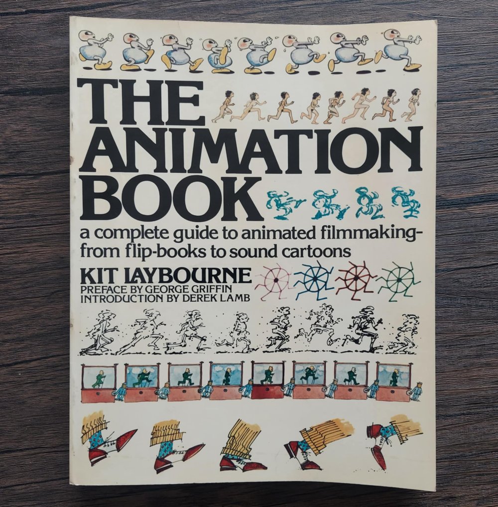 The Animation Book: A Complete Guide to Animated Filmmaking - From Flip-Books to Sound Cartoons
