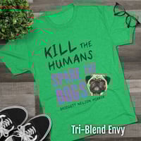 Image 2 of Spare the Dogs (Pug) Tri-Blend Tee